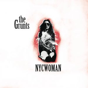 The Grunts ‘NYC Woman’ EP [IC001]